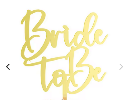 Acryl taarttopper "Bride to be"